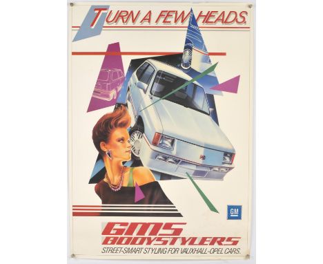 'Turn a few heads', GMS vintage poster, 'street smart styling for Vauxhall Opel cars', rolled 87 x 64cm. Please note this lot