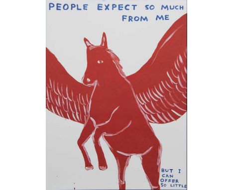 * DAVID SHRIGLEY OBE (SCOTTISH b. 1968),PEOPLE EXPECT SO MUCH FROM ME lithograph on 200g Munken Lynx paperimage size 74cm x 5