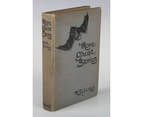 JAMES, Montague Rhodes. More Ghost Stories of an Antiquary. London: Edward Arnold, 1911. First edition, 8vo (211 x 140mm.) Ha