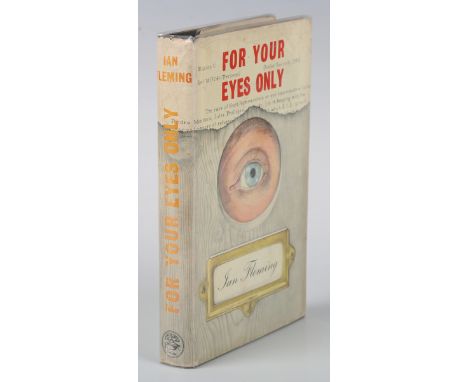 FLEMING, Ian. For Your Eyes Only. London: Jonathan Cape, 1960. First edition, first impression, 8vo (188 x 118mm.) (Toning, c