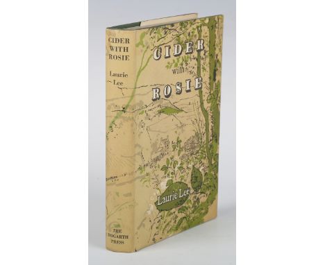 LEE, Laurie. Cider With Rosie. London: The Hogarth Press, 1959. First edition, first issue, 8vo (198 x 126mm.) (Mild toning.)