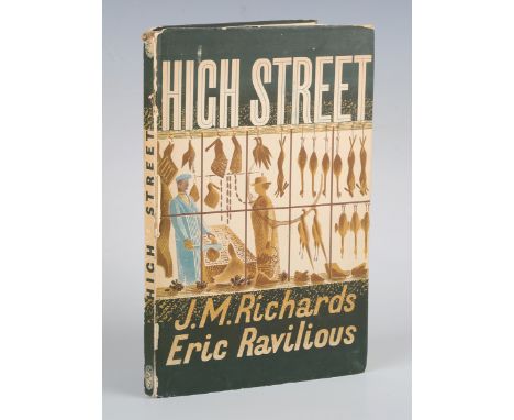 RAVILIOUS, Eric (illustrator) and J.M. RICHARDS. High Street. London: the Curwen Press for Country Life Ltd., 1938. First edi