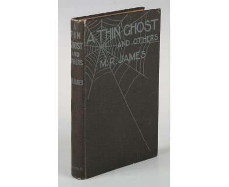 JAMES, Montague Rhodes. A Thin Ghost and Others. London: Edward Arnold, 1919. First edition, 8vo (183 x 119mm.) (Toning, mino