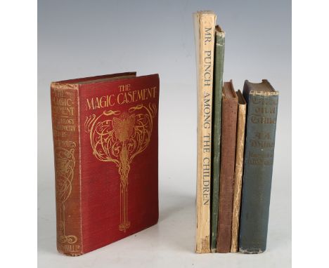 CHILDREN'S LITERATURE. - Alfred NOYES (editor). The Magic Casement, an Anthology of Fairy Poetry. London: Chapman &amp; Hall,