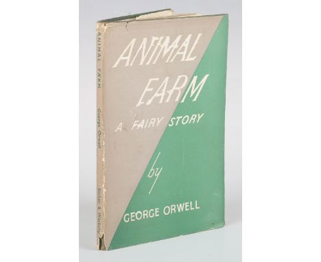 ORWELL, George. Animal Farm, a Fairy Story. London: Secker and Warburg, May 1945. First edition, first printing, 8vo (184 x 1