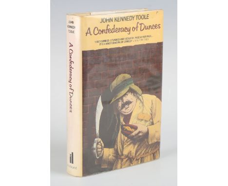 TOOLE, John Kennedy. A Confederacy of Dunces. London: Allen Lane, 1981. First U.K. edition, 8vo (194 x 124mm.) (Mild toning.)