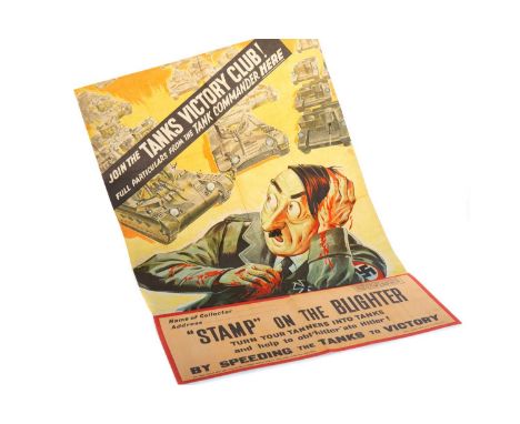 BRITISH WWII 'TANKS VICTORY CLUB!' PROPAGANDA POSTER,"'Stamp' on the Blighter...", 76cm x 50.3cm, unframedThis is original an