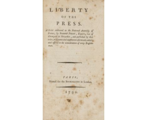 Freedom of the Press.- Pigot (Robert) Liberty of the Press. A letter adressed to the National Assembly of France, light spott