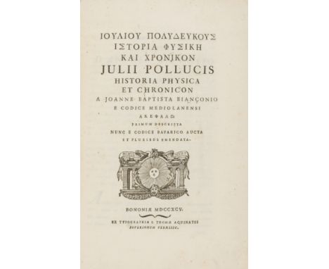 Pollux (Julius) Historia Physica et Chronicon, edited by Giovanni Baptista Bianconio, Greek and Latin text, occasional spotti