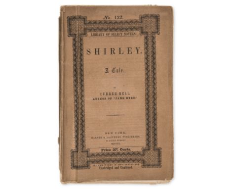 [Brontë (Charlotte)], "Currer Bell". Shirley. A Tale, first American edition, 2pp. advertisements at front, 13pp. advertiseme