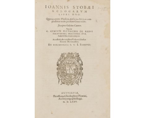 Stobaeus (Joannes) Eclogarum libri duo, 2 parts in 1, collation: *6, A-Q6, R8, S-T6, V4; [12], 236, [4] pp., woodcut device o