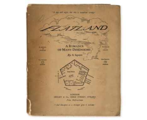 [Abbott (Edwin A.)], "A Square". Flatland, A Romance of Many Dimensions, first edition, half-title, illustrations by the auth