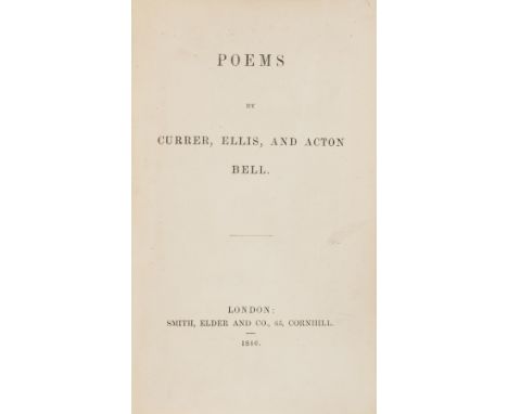 [Brontë (Charlotte, Emily & Anne)], "Currer, Ellis & Acton Bell". Poems, first edition, second issue, Ellen Nussey's copy wit