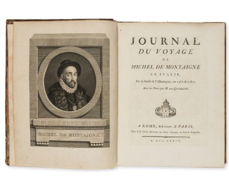 Montaigne (Michel de) Journal du Voyage de Michel de Montaigne en Italie, par la Suisse & l'Allemagne, en 1580 & 1581, half-t