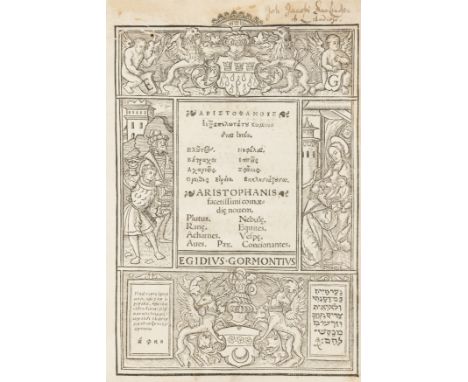 Aristophanes. Facetissimi Comoedie novem, edited by Jean Chéradame, 9 parts in 1, titles in Greek and Latin, text in Greek, t