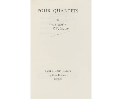 Eliot (T.S.) Four Quartets, first English edition, signed by the author on title, Typed Letter signed by the author apologisi