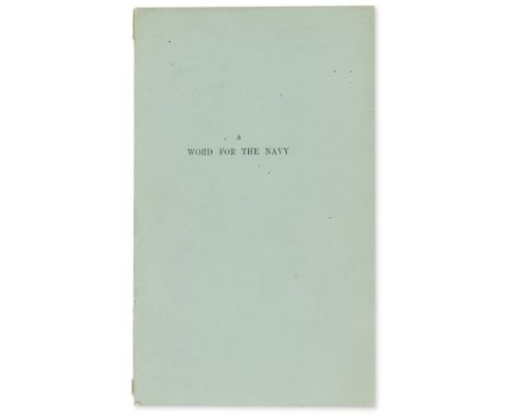 Swinburne (Algernon Charles) A Word for the Navy, a Poem, 16pp., one of 25 copies on paper, original blue-green printed wrapp