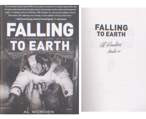 Apollo 15 - Alfred Worden. First edition hardback copy of Wordens autobiography, Falling to Earth. Unread and opened only for