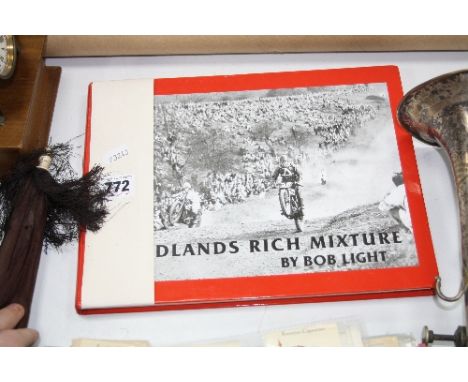 LIGHT, BOB, Midlands Rich mixture, Memories of Motor Cycle Sport in The Midlands, 1930-1950