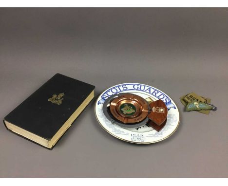 SCOT'S GUARD COMMEMORATIVE PLATE,along with two club ashtrays, three enamel dishes, military patches, a book on the King's Af