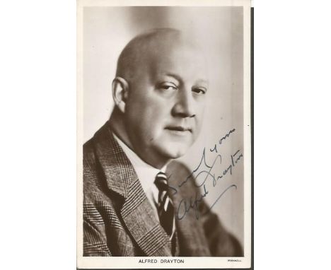 Alfred Drayton signed vintage 6 x 4 postcard. British stage and film actor. Good condition
