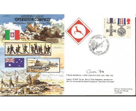 Lord Carver signed 50th ann WW2 cover JS50/40/8 Operation Compass Western Desert. Good condition