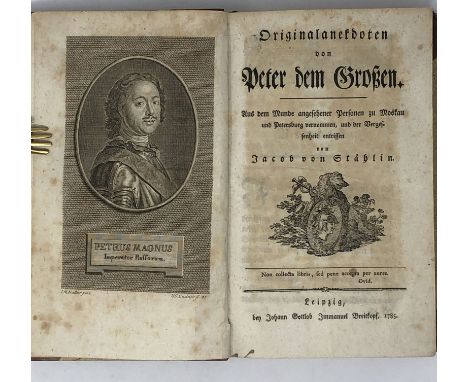 Stählin, Jacob. Originalanekdoten von Peter dem Großen. Aus dem Munde angesehener Personen zu Moskau und Petersburg vernommen