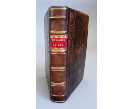 Walton (Izaak) The Lives of Dr. John Donne, Sir Henry Wotton, Mr Richard Hooker, Mr George Herbert, Fourth Edition, portrait 