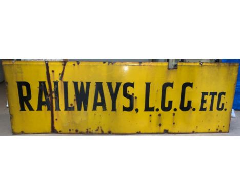 A large yellow ground enamel sign 'Railway, L.C.C. etc' length 92 height 30 (some rusting)
