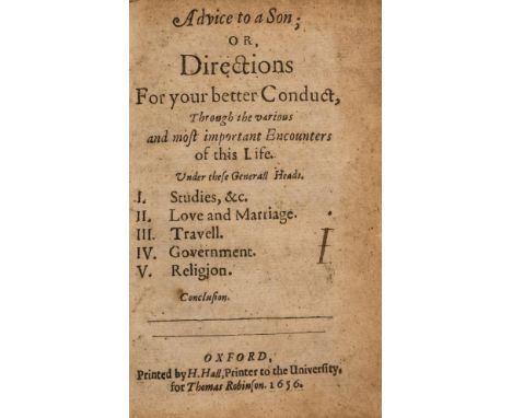 [Osborne (Francis)] Advice to a Son; or Directions for your better Conduct through...this Life...I.Studies &amp;c. II.Love an