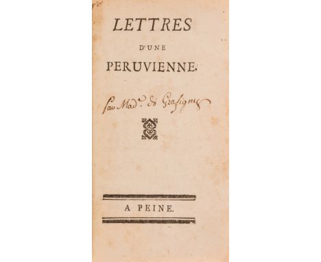 Novels.- [Graffigny (Francoise d'Isembourg de'Happoncourt de)] Lettres d'une Peruvienne, ?first edition, ?lacking half-title,