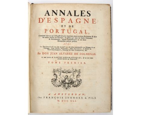 ALVAREZ DE COLMENAR, Don Juan.- Annales d'Espagne et de Portugal, contenant tout ce qui s'est passé de plus important dans ce