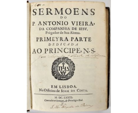 VIEIRA, Pe. António.- SERMOENS.- Em Lisboa: na Officina de Ioam da Costa [e outros], 1679-1736.- 15 vols.: 1 gravura; 21 cm.-