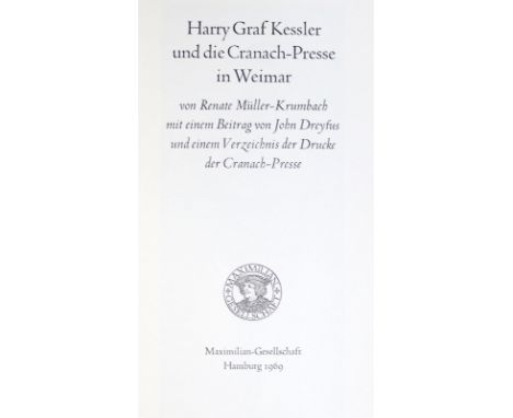 Müller-Krumbach,R.: Harry Graf Kassler und die Cranach-Presse in Weimar. Hbg., Maximilian-Ges. 1969. 4°. Mit zahlr. Tafeln u.