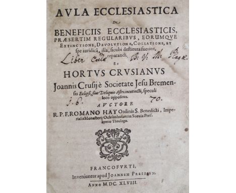 Hay,R.: Aula ecclesiastica de beneficiis ecclesiasticis praesertim regularibus, eorumque extinctione, Devolutione, Collatione