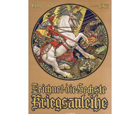 Lenz, Maximilian: (1860 Wien 1948). Zeichnet die Sechste Kriegsanleihe. 1914-1917. Darstellung im Rund mit dem hl. Georg im K
