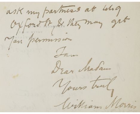 Morris (William, designer, author, and visionary socialist, 1834-96) Aujtograph Letter signed to "Dear Madam", 2pp., 8vo, Kel