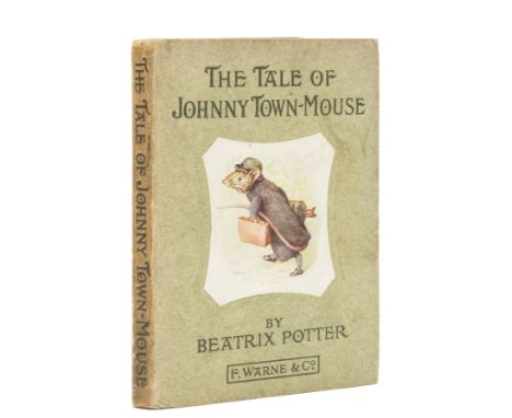 Potter (Beatrix) The Tale of Johnny Town-Mouse, first edition, first printing, first state with "Londo" in the title-page imp