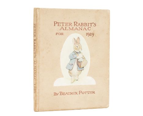 Potter (Beatrix) Peter Rabbit's Almanac for 1929, first edition, colour frontispiece, colour title vignette and 12 colour pla