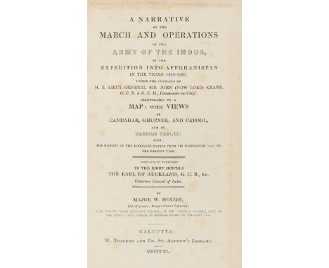 Britain in India & Central Asia.- Hough (Major W.) A Narrative of the March and Operations of the Army of the Indus, in the E