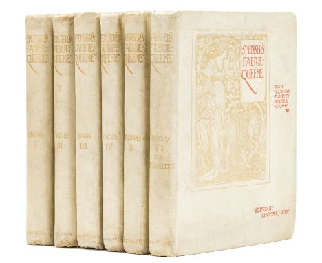 Crane (Walter).- Spenser (Edmund) The Faerie Queene, edited by Thomas J. Wise, 6 vol., one of 1,000 copies, illustrations and