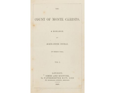 Dumas (Alexander) The Count of Monte Christo, 3 vol., contemporary ink ownership inscription, bookseller's label to pastedown
