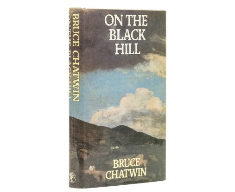 Chatwin (Bruce) On the Black Hill, first edition, signed by the author on title, original boards, very light fading to top an