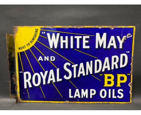 A White May and Royal Standard BP Lamp Oils double sided enamel sign with hanging flange, 18 x 12". 