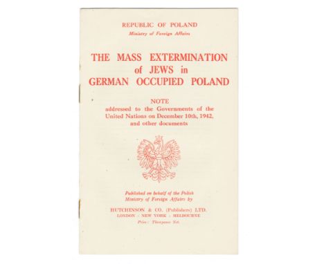 HOLOCAUSTThe Mass Extermination of Jews in German Occupied Poland. Note Addressed to the Governments of the United Nations on
