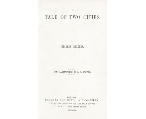 DICKENS (CHARLES)A Tale of Two Cities, FIRST EDITION IN BOOK FORM, FIRST ISSUE,  bound from the original parts with p.213 in 