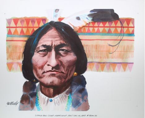 Tom McNeely (Canadian, B. 1935) "Sitting Bull" Signed lower left. Original Watercolor painting on Paper. Provenance: Collecti