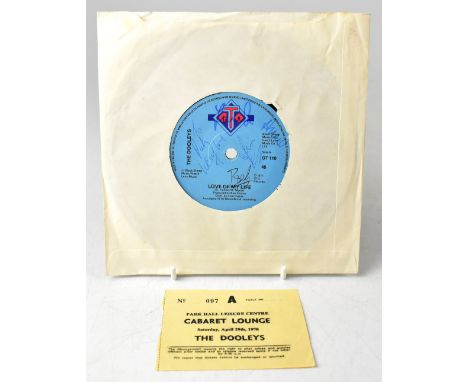 THE DOOLEYS; 'Love of My Live/Only You Can Get Me By' single, bearing multiple signatures to either side of the centre label,
