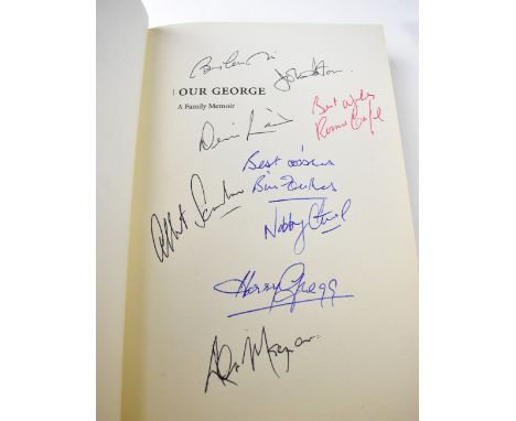 GEORGE BEST; a family memoir of George best by Barbara Best, bearing multiple signatures including Dennis Law and Bill Foulke