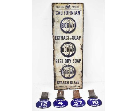 A Queens Patent 'Borax' enamel sign and four enamel train driver badges, Cardiff 12, Cardiff 37, Cardiff 10 and Cardiff 4 (5)